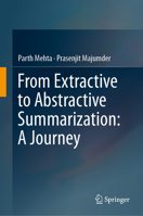 From Extractive to Abstractive Summarization: A Journey 9811389330 Book Cover