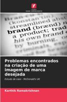 Problemas encontrados na criação de uma imagem de marca desejada: Estudo de caso - McDonald's UK (Portuguese Edition) 6208770971 Book Cover