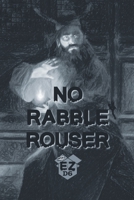 No Rabble Rouser: EZD6 Compatible Solo Tools B0CHD1LB7C Book Cover