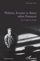 Webern, Fourier et Butor selon Pousseur: Un voyage en utopie (Univers Musical) (French Edition) 234316925X Book Cover