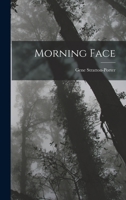 Morning Face with illustrations by Gene Stratton-Parker 1015552862 Book Cover