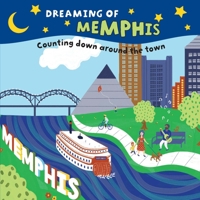 Dreaming of Memphis 1467197211 Book Cover