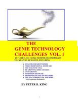 The Genie Technology Challenges, Volume 1: 40+ Super and Ultra-Technology Proposals To Catapult Humanity, Including Huge Transparent Domes, ... Space Propeller, And More ( 1495367126 Book Cover