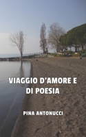 Viaggio d'Amore E Di Poesia B09NRWZWH5 Book Cover