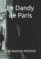 Le Dandy de Paris (French Edition) B0DH8F2MHT Book Cover