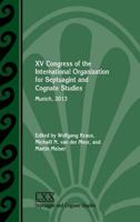 XV Congress of the International Organization for Septuagint and Cognate Studies: Munich, 2013 0884141624 Book Cover