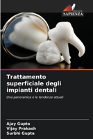 Trattamento superficiale degli impianti dentali (Italian Edition) 620356155X Book Cover