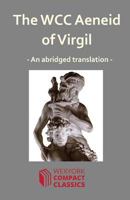 The Wcc Aeneid of Virgil 1533451079 Book Cover