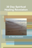 30 Day Spiritual Healing Revelation 1300396954 Book Cover