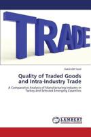 Quality of Traded Goods and Intra-Industry Trade 3659579882 Book Cover
