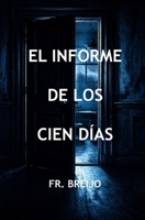 EL INFORME DE LOS CIEN DÍAS: Crimen en París (NOVELA NEGRA) (Spanish Edition) B0GY2Z7JCZ Book Cover