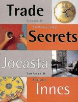 Trade Secrets: Classic And Contemporary Surfaces And Finishes 0297833405 Book Cover