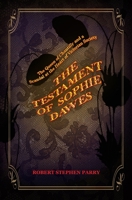 The Testament of Sophie Dawes: The Queen of Chantilly and a Scandal at the Heart of Victorian Society B087L4VBBB Book Cover