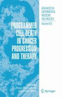 Advances in Experimental Medicine and Biology, Volume 615: Programmed Cell Death in Cancer Progression and Therapy 1402065531 Book Cover