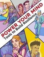 Power Your Mind: Tools for Resilience 1734269790 Book Cover