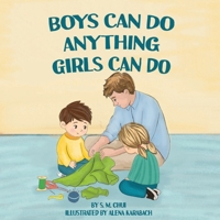 Boys Can Do Anything Girls Can Do 0985667656 Book Cover