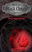 The Storybook Disaster (About the Black Clouds, #1) 0997142960 Book Cover