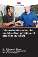 Démarche de recherche en éducation physique et sciences du sport (French Edition) 6209035361 Book Cover