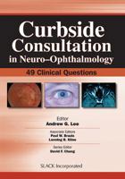Curbside Consultation in Neuro-Ophthalmology: 49 Clinical Questions 1617116378 Book Cover