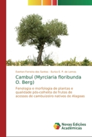 Cambuí (Myrciaria floribunda O. Berg) 6139656206 Book Cover