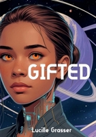 Gifted (French Edition) B0GKNSBZF7 Book Cover