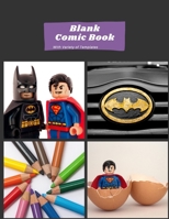 Blank Comic Book for Kids: Draw Your Own Comics with This Large Sketchbook: Create Your Own Drawing, Cartoons, and Comics, 8.5x11, 120 Pages. 170222595X Book Cover