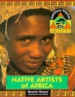 Native Artists of Africa (Rainbow Warrior Artists) 156261147X Book Cover