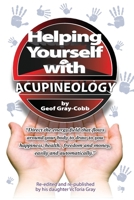 Helping Yourself With Acupineology 1999128303 Book Cover