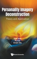 Personality Imagery Deconstruction: Theory and Application 9819806968 Book Cover