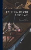 Frauen Im Reiche Aeskulaps 1019094990 Book Cover