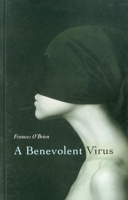 A Benevolent Virus 1846944325 Book Cover