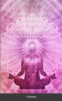 Understanding the Path to Enlightenment, Ascension and Light: A Journey of Spiritual Learning and Growth 1446673804 Book Cover