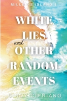 White Lies and Other Random Events 1839194502 Book Cover