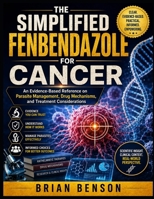 THE SIMPLIFED FENBENDAZOLE FOR CANCER B0HD8RDHZC Book Cover