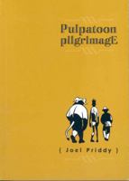 Pulpatoon Pilgrimage 0972179402 Book Cover
