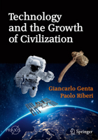 Technology and the Growth of Civilization 3030255824 Book Cover