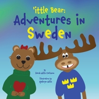 'ittle Bear: Adventures in Sweden 1962763064 Book Cover