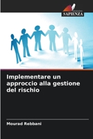 Implementare un approccio alla gestione del rischio 6205789132 Book Cover