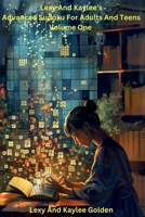 Lexy and Kaylee's Advanced Sudoku for Adults and Teens Volume One 1961889102 Book Cover