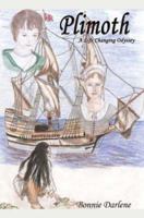 Plimoth: A Life Changing Odyssey 1410741605 Book Cover