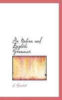 An Italian and English Grammar 0554652498 Book Cover