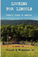 Looking for Lincoln 1936172283 Book Cover