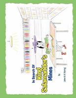 The Adventures of Chug-A-Lug Bug: Chug-A-Lug Bug's Search for King Salamander's Mine 1453559760 Book Cover