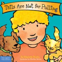 Tails Are Not for Pulling 1575421801 Book Cover