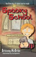 Spooky School 1947854038 Book Cover