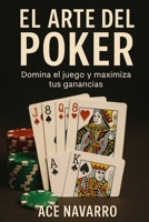 EL ARTE DEL PÓKER: Manual completo para aprender y perfeccionar tu juego (Spanish Edition) B0FMSXM5FM Book Cover