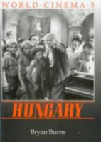 World Cinema: Hungary 0838637221 Book Cover