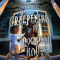 Creepening of Dogwood House B0CV9NZD6Y Book Cover