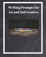 Writing Prompts for 1st and 2nd Graders: Story paper, handwriting, reading, elementary, writing, teacher, learn, guided writing for kids 1722789395 Book Cover