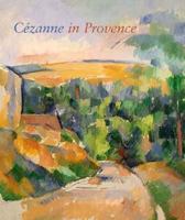 Cezanne in Provence 0894683195 Book Cover